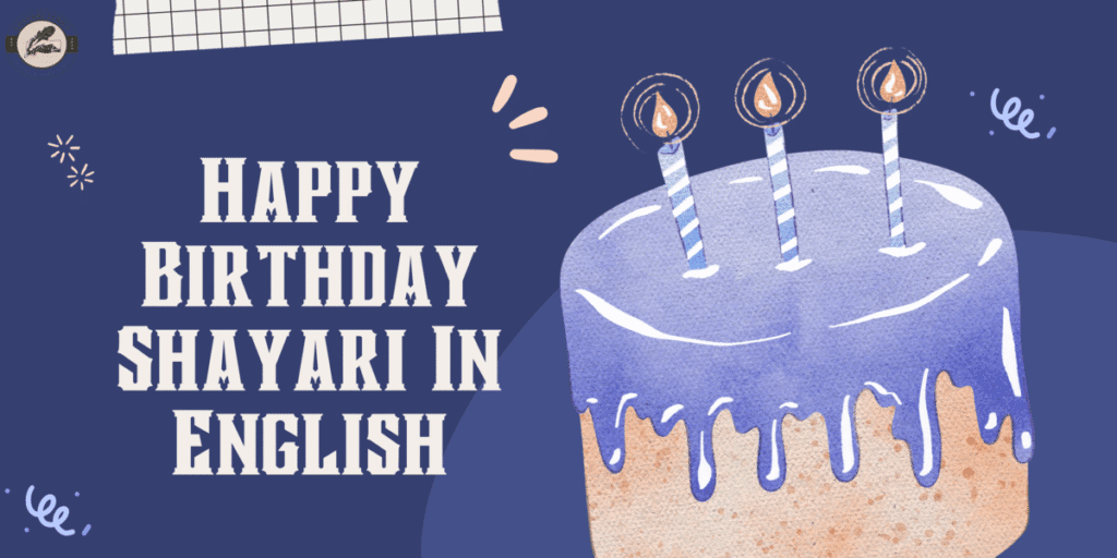 130+ Best Happy Birthday Shayari In English - Shayari lyrics