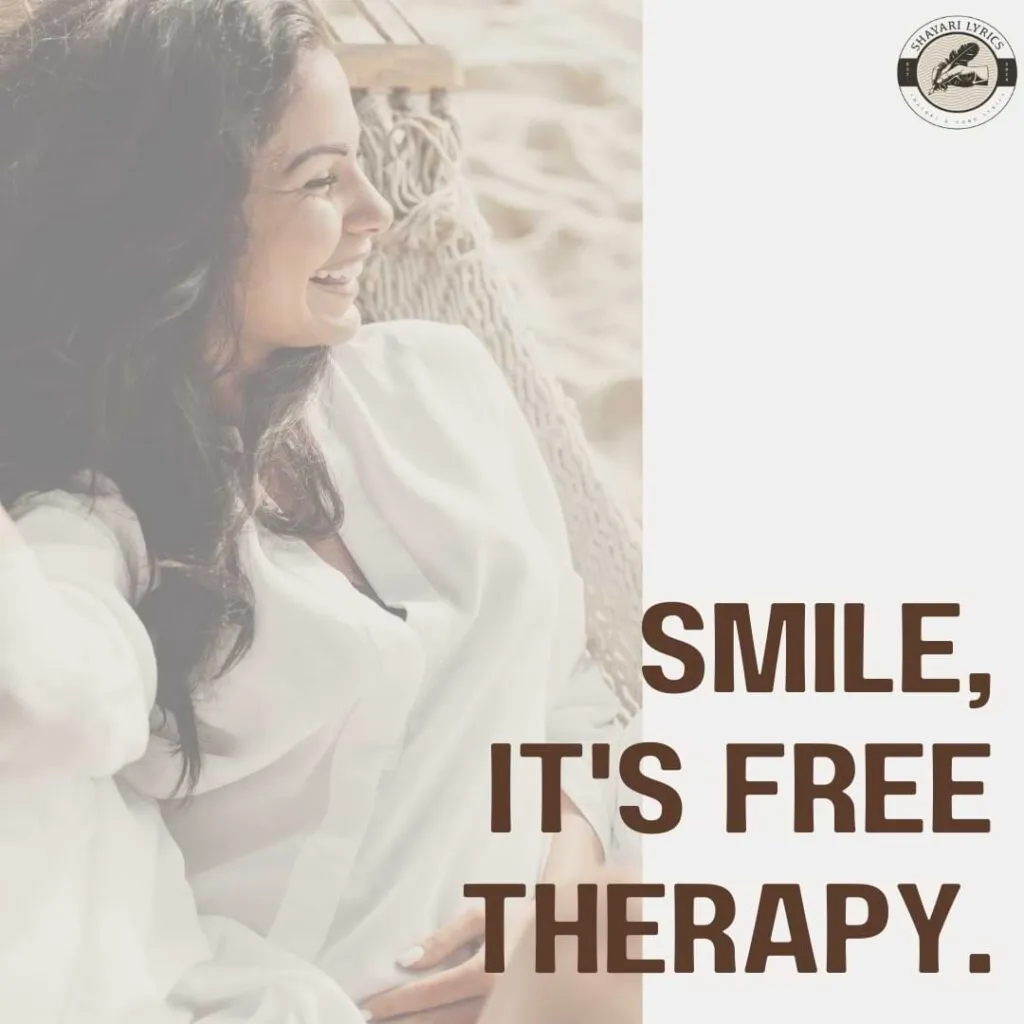Smile, it's free therapy.
