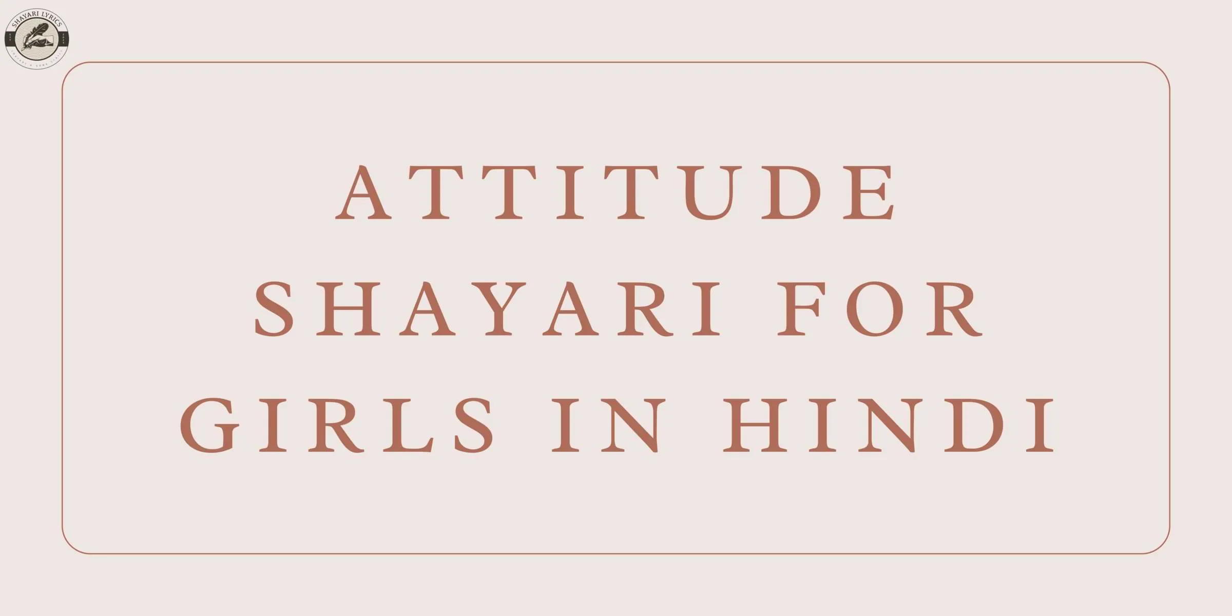 Attitude Shayari For Girls In Hindi