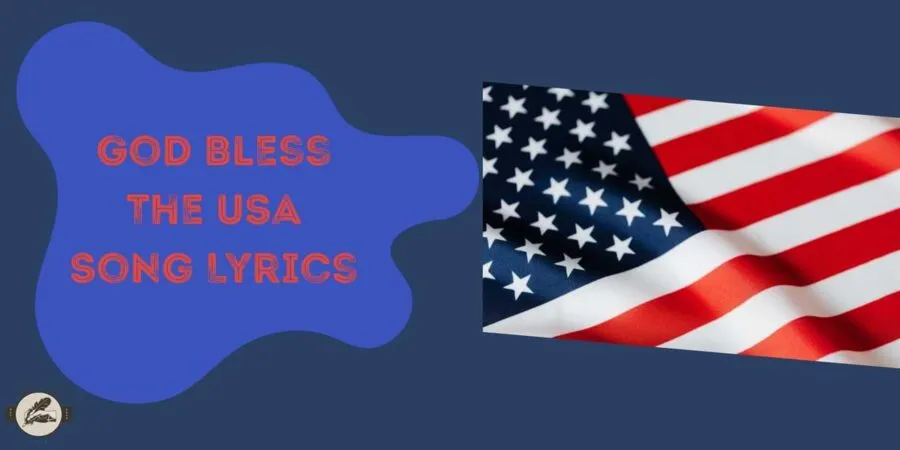 God Bless The USA Song Lyrics