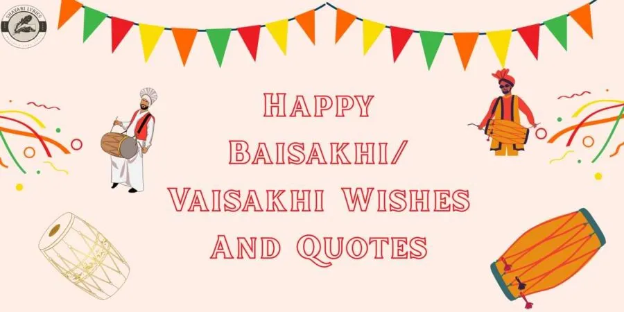 Happy Baisakhi/ Vaisakhi Wishes And Quotes