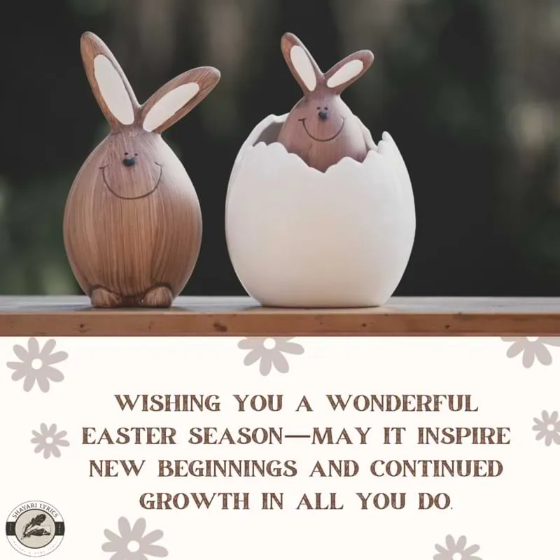 Wishing you a wonderful Easter season—may it inspire new beginnings and continued growth in all you do.