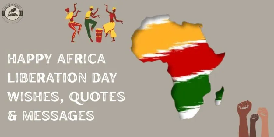 Africa Liberation Day Wishes, Quotes & Messages