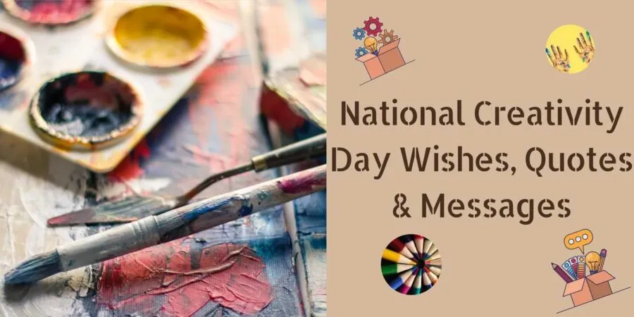 National Creativity Day Wishes, Quotes & Messages