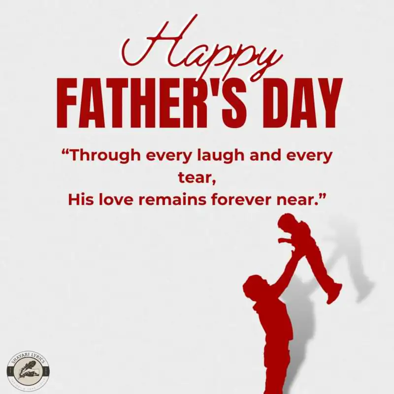 “Through every laugh and every tear, His love remains forever near.”