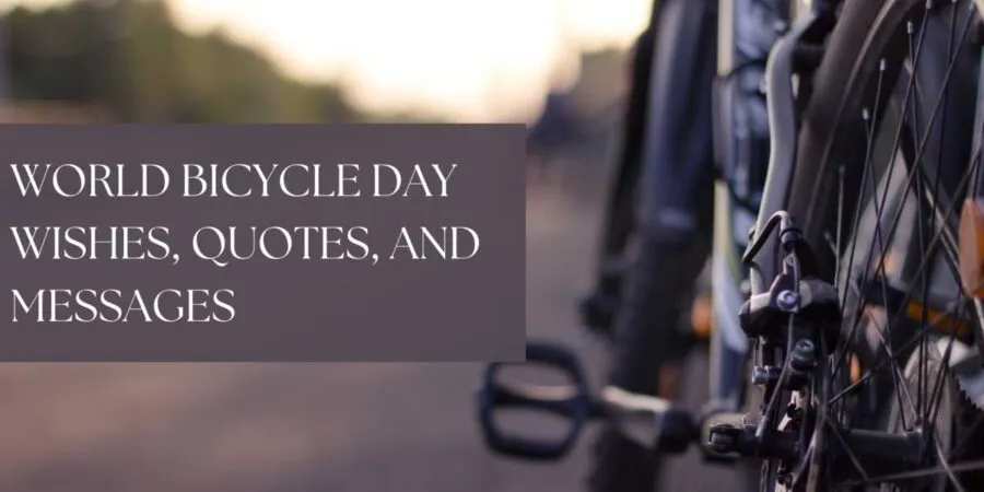 World Bicycle Day Wishes, Quotes And, Messages