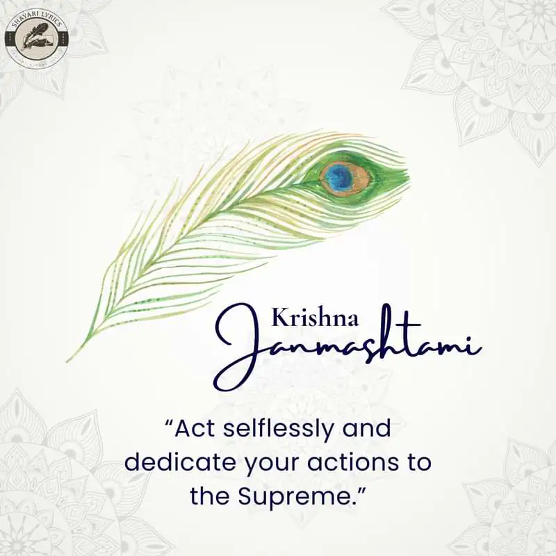 “Act selflessly and dedicate your actions to the Supreme.”