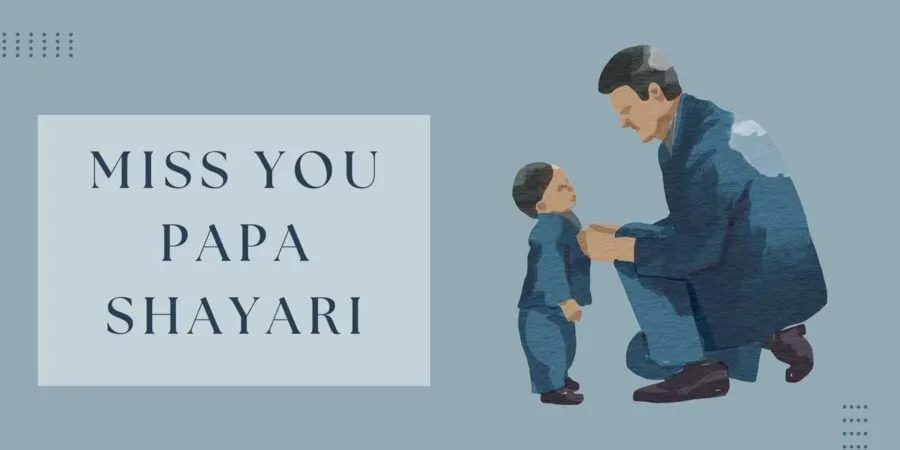 Miss You Papa Shayari