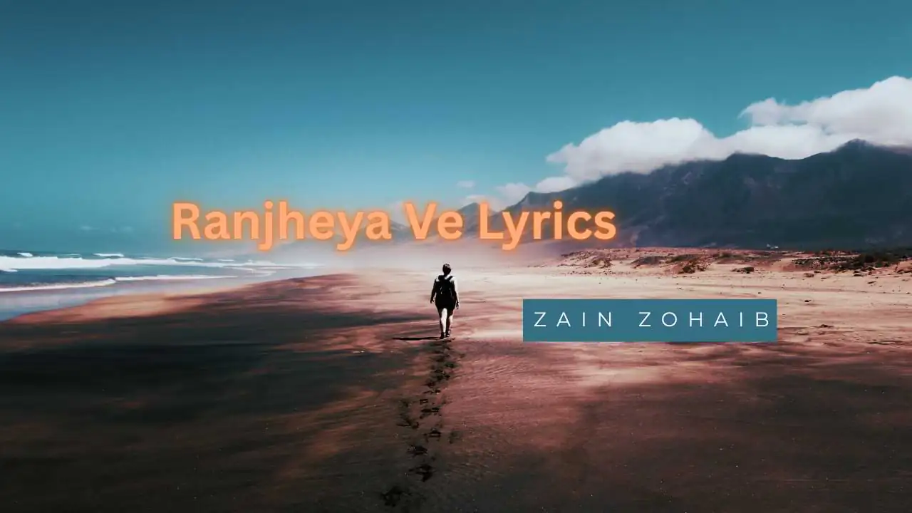 Ranjheya Ve Lyrics