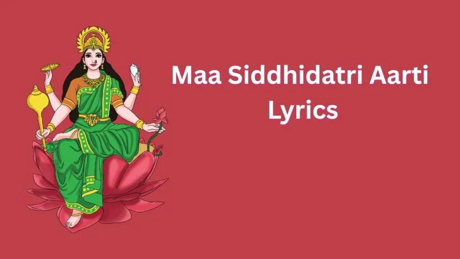 Maa Siddhidatri Aarti Lyrics